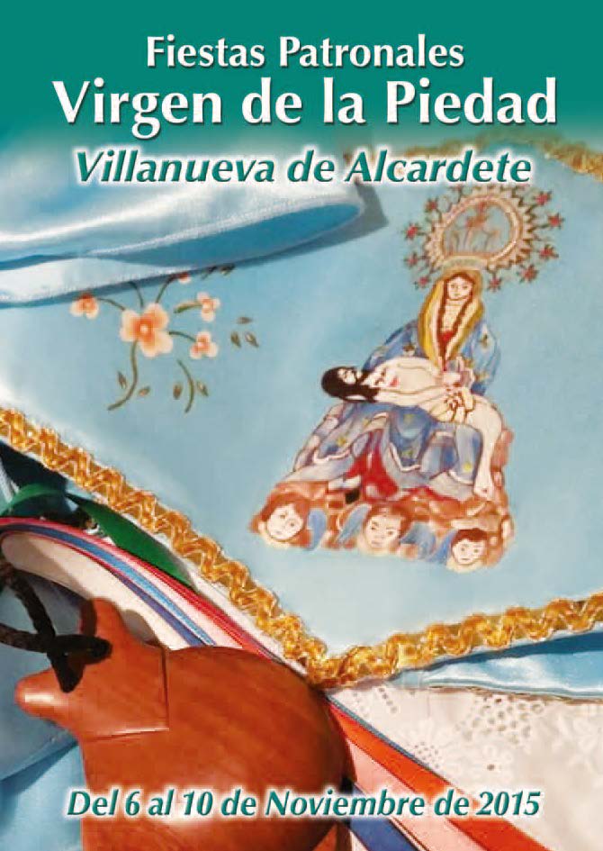 Fiestas en honor de Nuestra Señora de la Piedad 2015 Villanueva de Alcardete